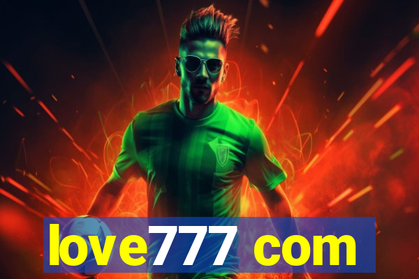 love777 com